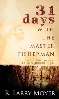 31 Days with the Master Fisherman 31 Days with the Master Fisherman